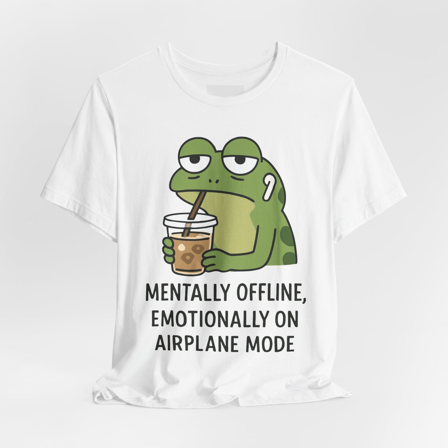 Mental Health Frog Tee — "Mentally Offline, Emotionally on Airplane Mode" Graphic T-Shirt