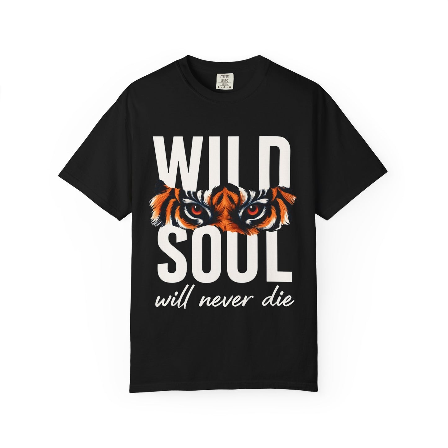 Wild Soul T-Shirt — Tiger Eyes "Will Never Die" Graphic Tee