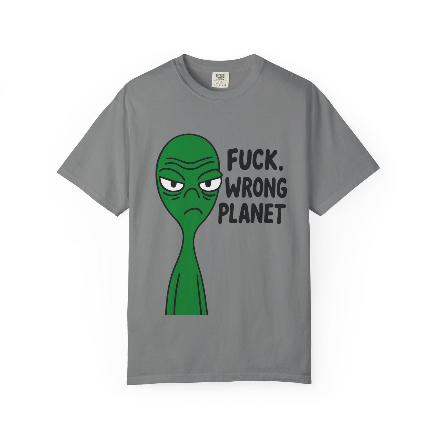 Alien Graphic T-Shirt — "F***, Wrong Planet" Funny Retro Tee