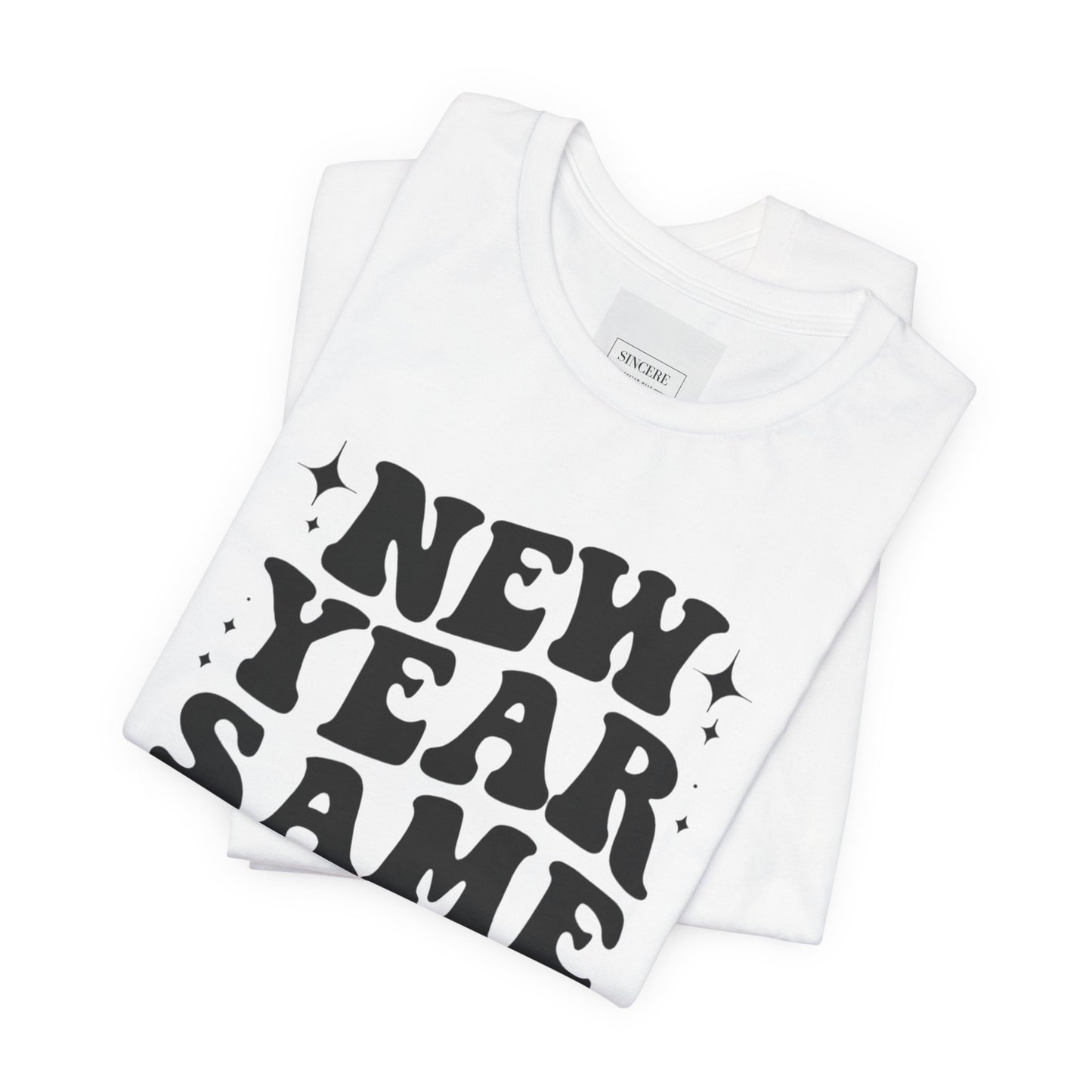 New Year Same Hot Mess T‑Shirt