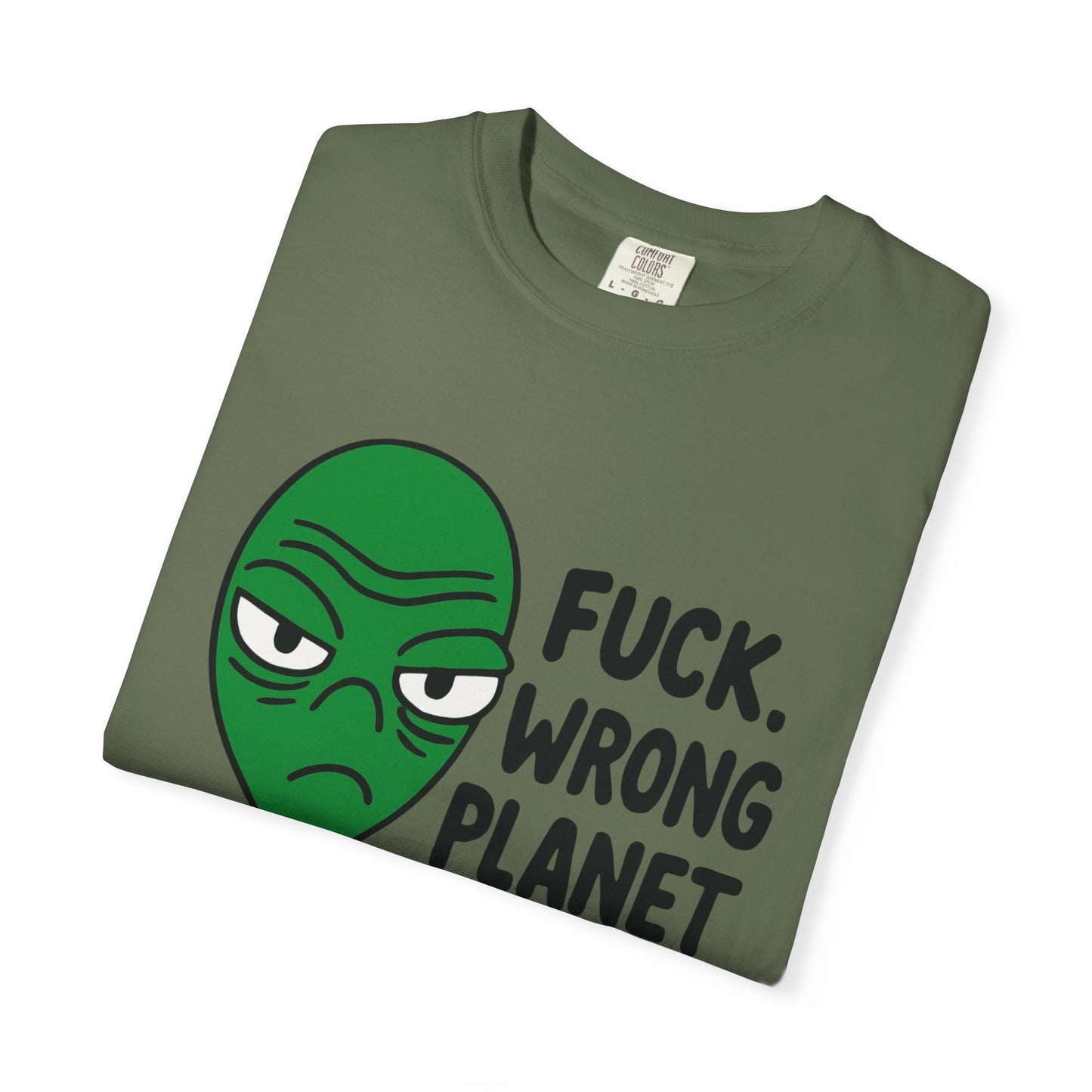 Alien Graphic T-Shirt — "F***, Wrong Planet" Funny Retro Tee