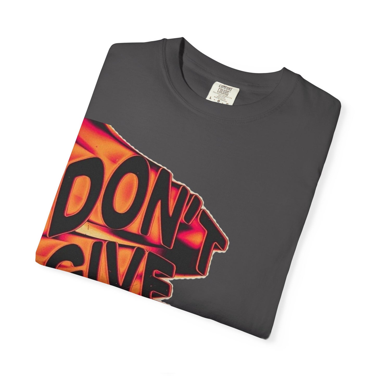 Don't Give Up T-Shirt — Motivational Flame Graphic Tee