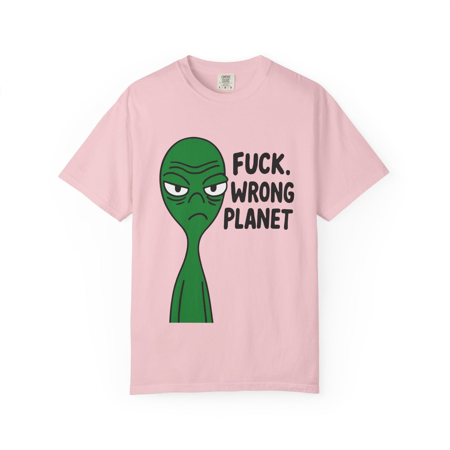 Alien Graphic T-Shirt — "F***, Wrong Planet" Funny Retro Tee
